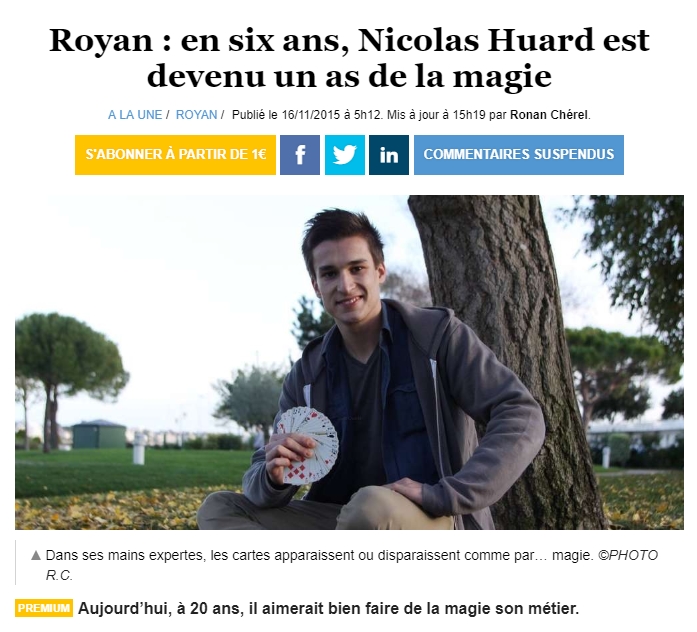 SUD OUEST. Rubrique « A LA UNE ». Royan : en six ans, Nicolas Huard est devenu un as de la magie. 16/11/2015